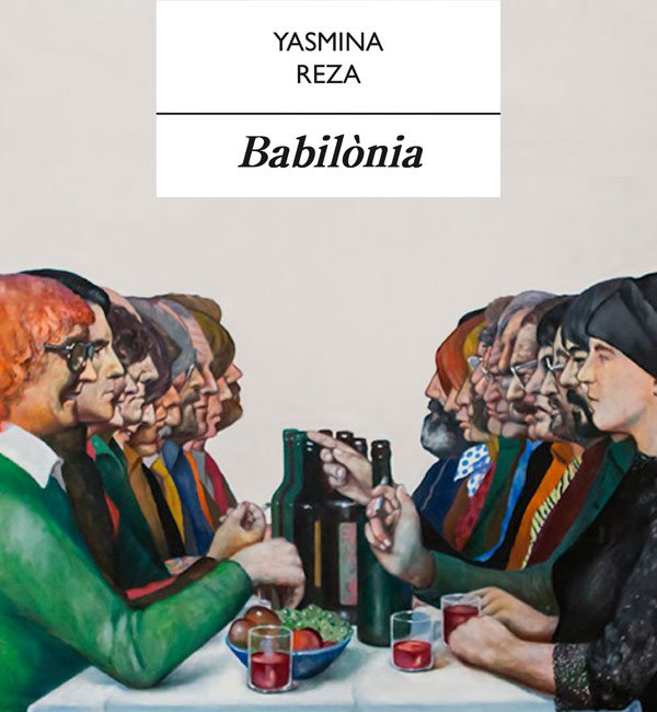 “Babilònia”, de Yazmina Reza