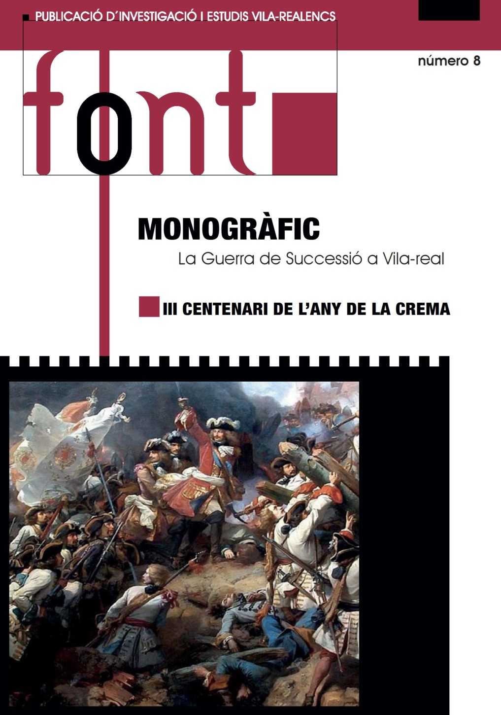Monogràfic «La Guerra de Successió a Vila-real» a la revista <em>Font</em>