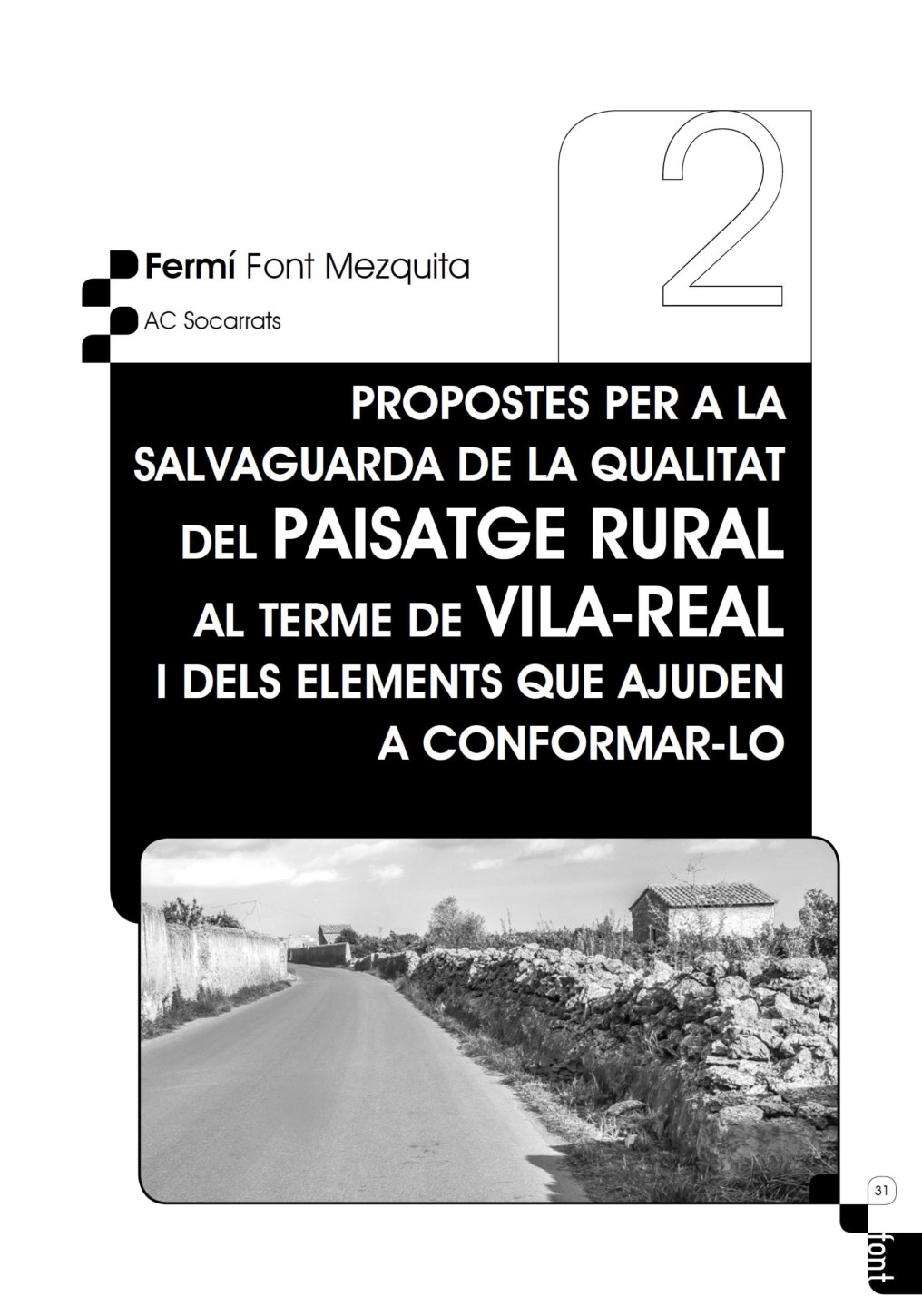Propostes per a la salvaguarda de la qualitat del paisatge rural al terme de Vila-real i dels elements que ajuden a conformar-lo
